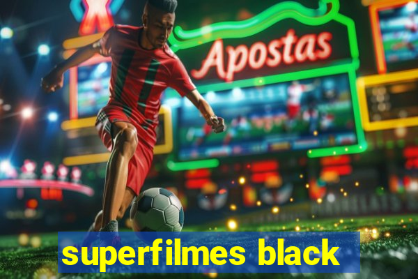 superfilmes black